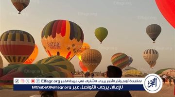 سماء الأقصر تتزين بـ70 رحلة بالون طائر علي متنها 1700 سائح من مختلف الجنسيات